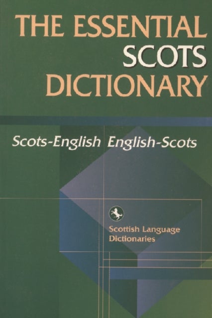 The Essential Scots Dictionary