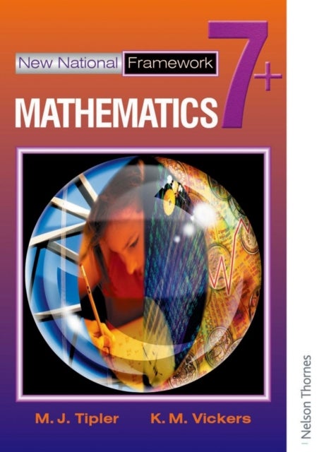New National Framework Mathematics 7+ Pupil''s Book