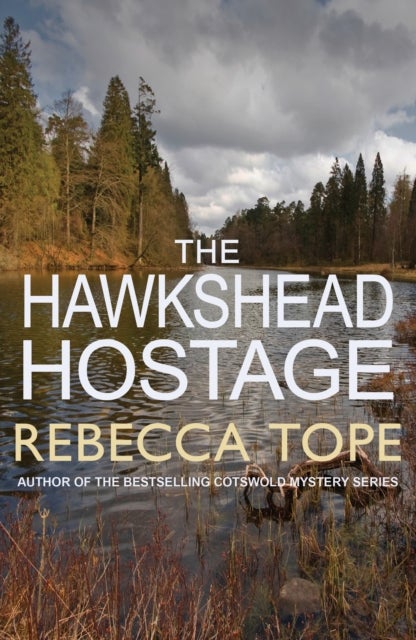 The Hawkshead Hostage - The must-read English cosy crime series