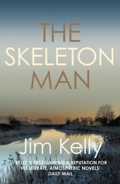 Skeleton Man - The gripping mystery series set against the Cambridgeshire fen