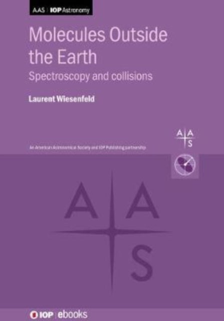Molecules Outside the Earth - Spectroscopy and collisions