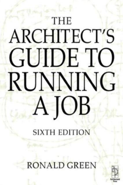 Architect''s Guide to Running a Job