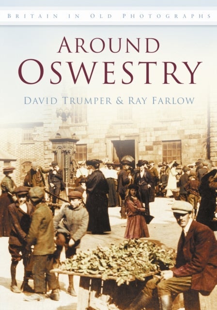 Around Oswestry