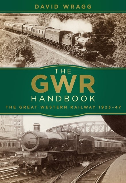 GWR Handbook - The Great Western Railway 1923-47