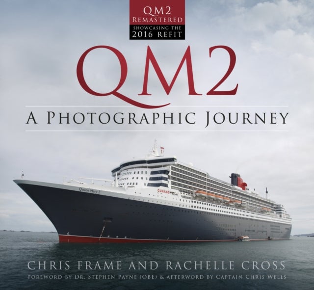 QM2 - A Photographic Journey