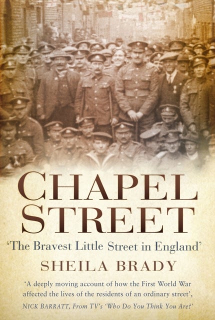 Chapel Street - 'The Bravest Little Street in England'