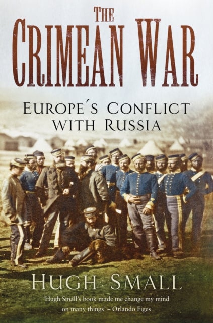 The Crimean War - Europe's Conflict with Russia