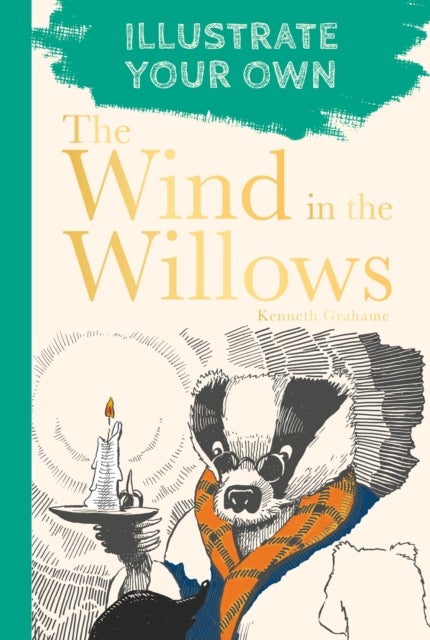 Wind in the Willows - Illustrate Your Own