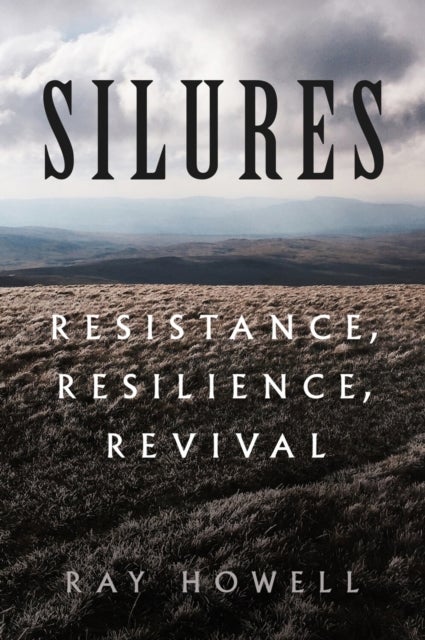 Silures - Resistance, Resilience, Revival