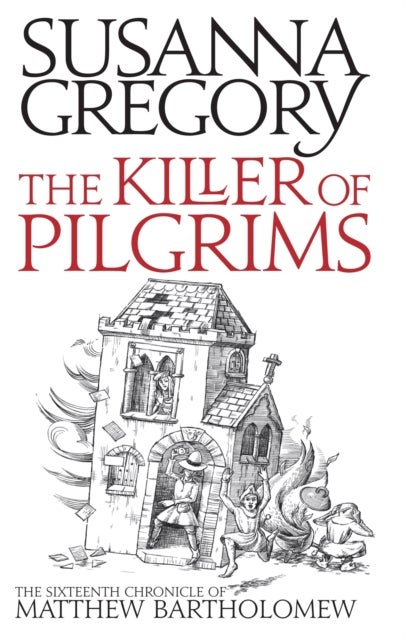 Killer Of Pilgrims - The Sixteenth Chronicle of Matthew Bartholomew