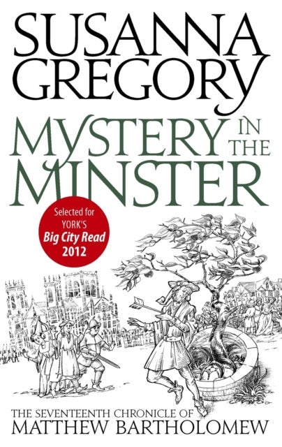 Mystery In The Minster - The Seventeenth Chronicle of Matthew Bartholomew