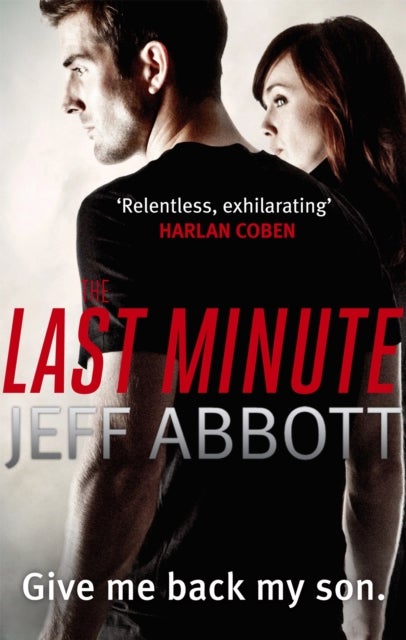 The Last Minute - Dive in to the second pulse-pounding Sam Capra thriller