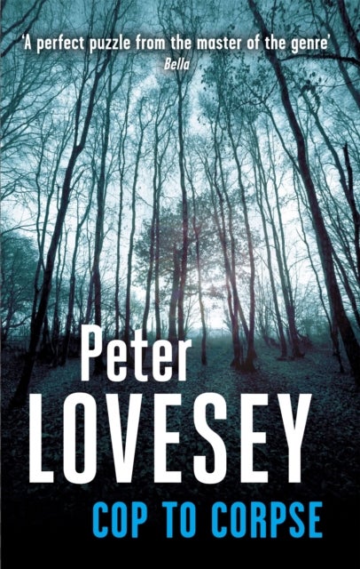 Cop To Corpse - Detective Peter Diamond Book 12