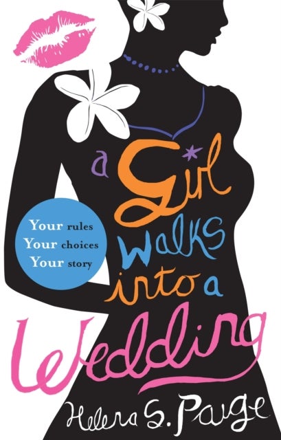 A Girl Walks into a Wedding - Choose Your Own Erotic Destiny