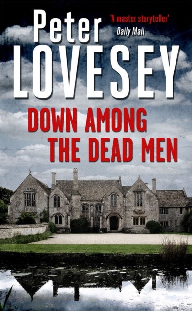 Down Among the Dead Men - Detective Peter Diamond Book 15