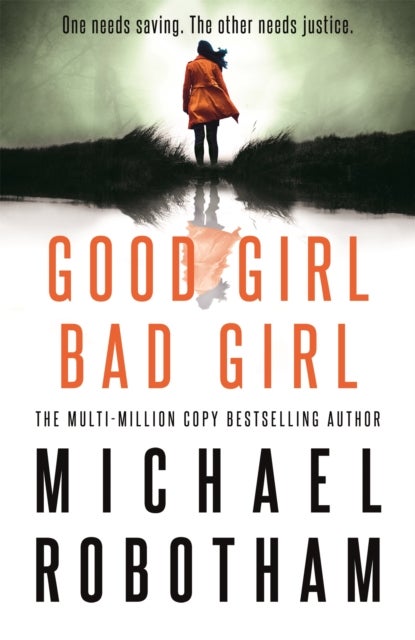 Good Girl, Bad Girl - Discover the gripping, thrilling crime series