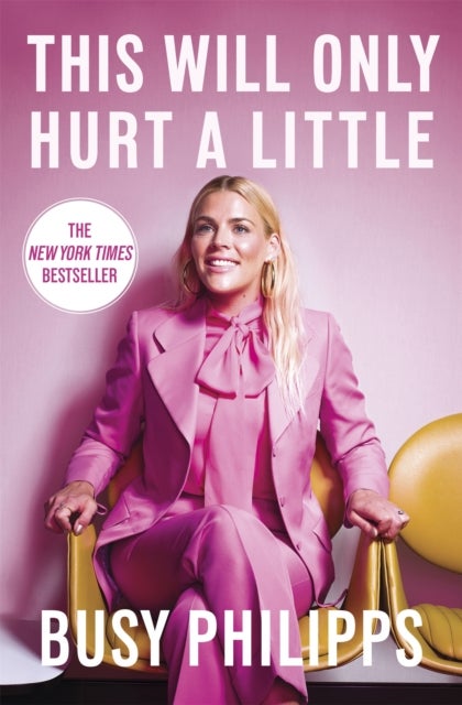 This Will Only Hurt a Little - The New York Times Bestseller