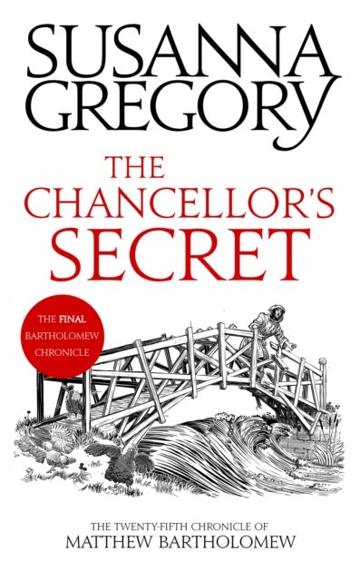 Chancellor''s Secret - The Twenty-Fifth Chronicle of Matthew Bartholomew