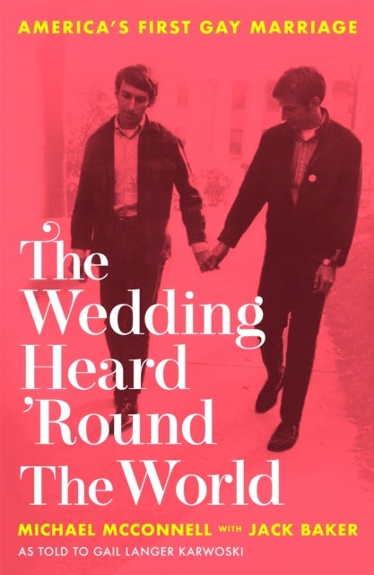 Wedding Heard ''Round the World - America's First Gay Marriage