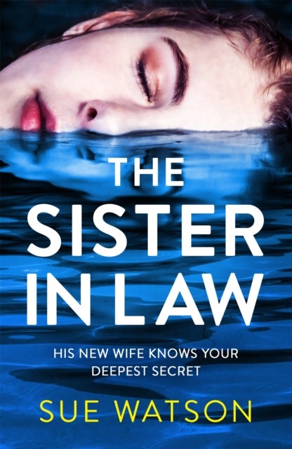 The Sister-in-Law - An utterly gripping psychological thriller