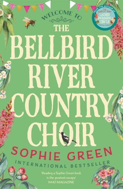 Bellbird River Country Choir - A heartwarming story about new friends and new starts from the international bestseller