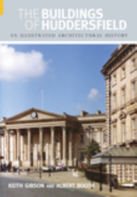 The Buildings of Huddersfield