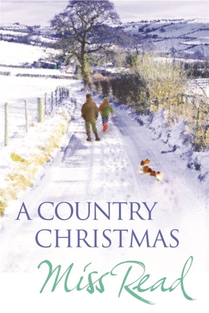 Country Christmas - Village Christmas, Jingle Bells, Christmas At Caxley 1913, The Fairacre Ghost
