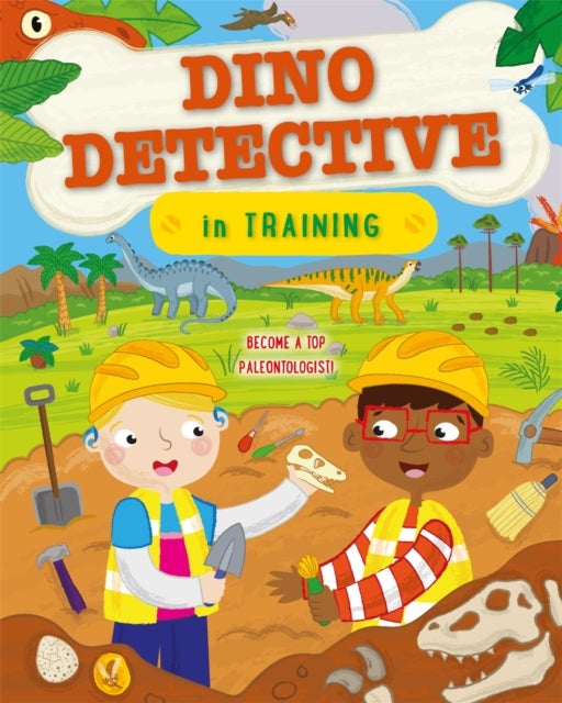 Dino Detective In Training - Become a top palaeontologist