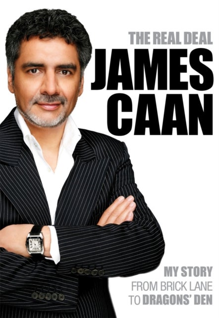The Real Deal - My Story from Brick Lane to Dragons' Den