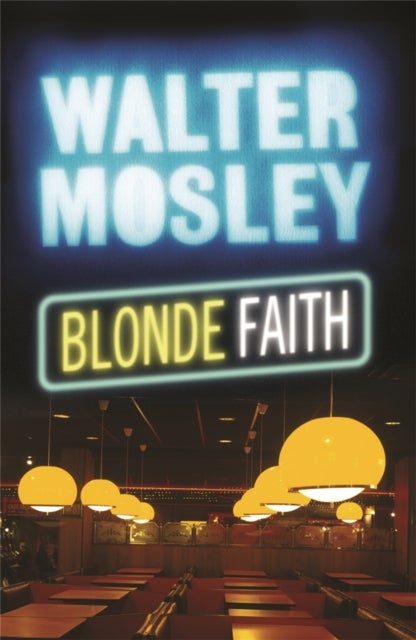 Blonde Faith - Easy Rawlins 11