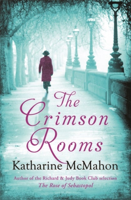 The Crimson Rooms - An utterly gripping and atmospheric story of guilt, passion and consequences