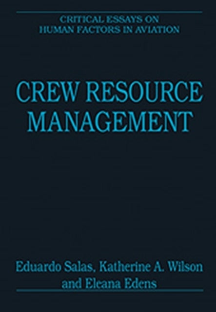 Crew Resource Management - Critical Essays