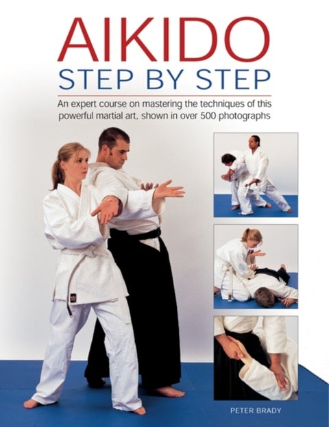 Aikido: Step By Step