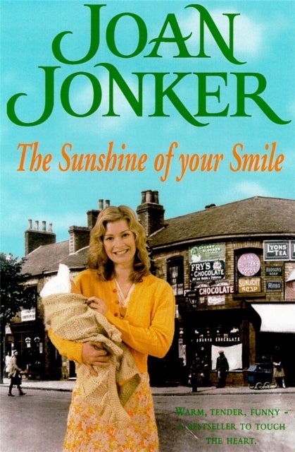 Sunshine of your Smile - Two friends come to the rescue in this moving Liverpool saga (Molly and Nellie series, Book 6)