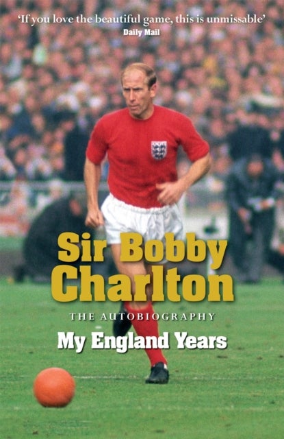 My England Years - The footballing legend's memoir of his 12 years playing for England