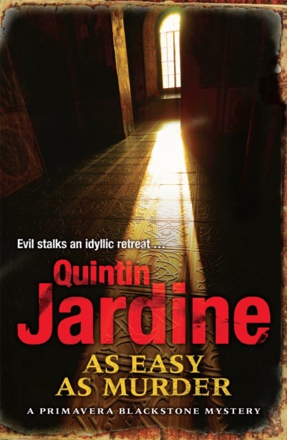 As Easy as Murder (Primavera Blackstone series, Book 3) - Suspicion and death in a thrilling crime novel