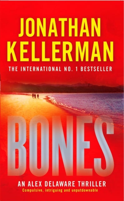 Bones (Alex Delaware series, Book 23) - An ingenious psychological thriller