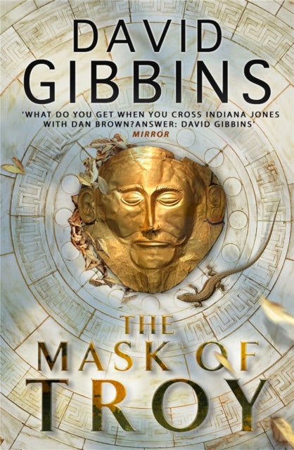 Mask of Troy - the pulse-pounding action adventure from the Sunday Times bestseller