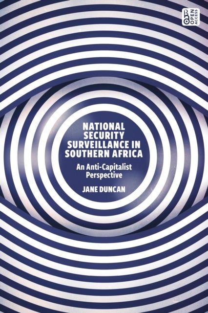 National Security Surveillance in Southern Africa - An Anti-Capitalist Perspective