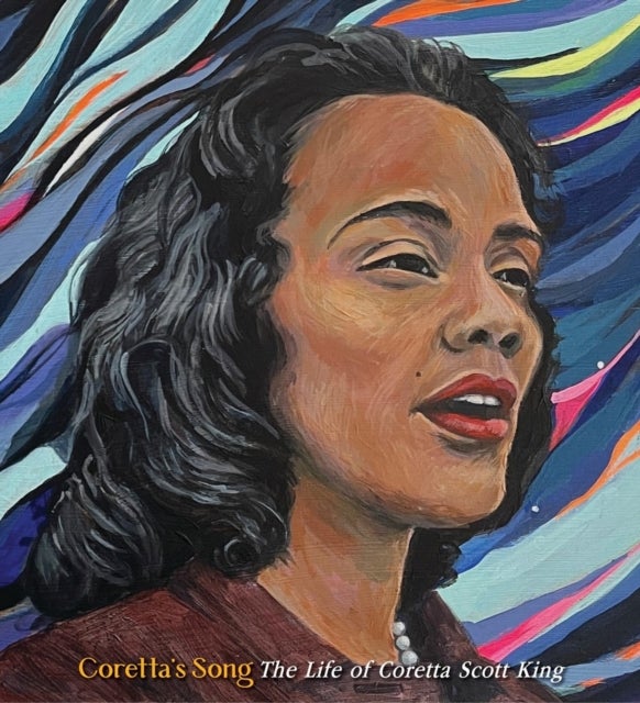Coretta's Song - The Life of Coretta Scott King