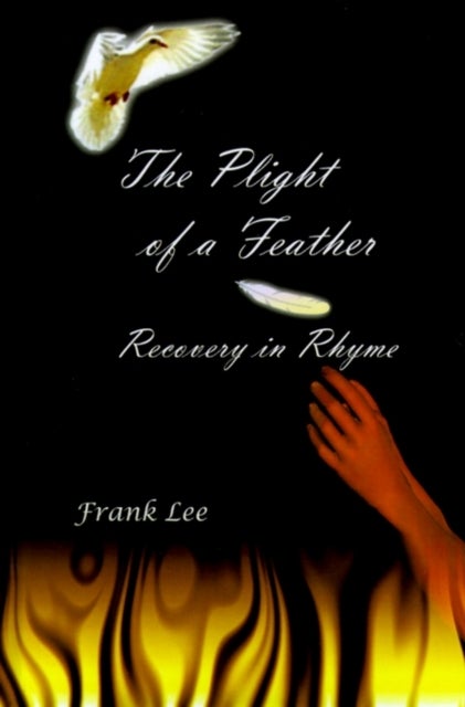The Plight of a Feather - Recovery in Rhyme