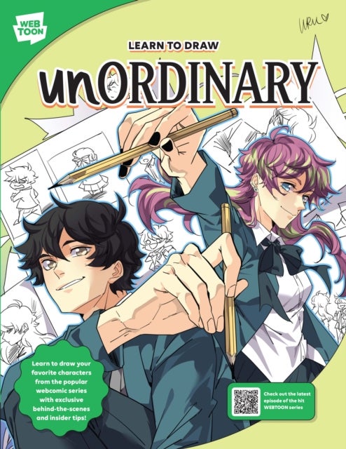 Learn to Draw unOrdinary - Learn to draw your favorite characters from the popular webcomic series with exclusive behind-the-scenes and insider tips!