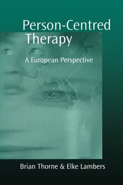 Person-Centred Therapy - A European Perspective