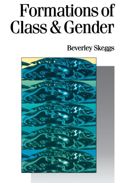 Formations of Class & Gender - Becoming Respectable