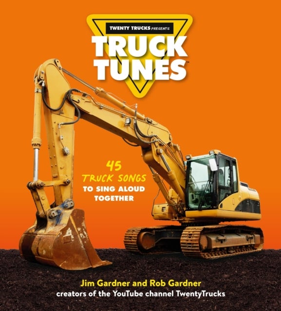 Truck Tunes - 45 Truck Songs to Sing Aloud Together