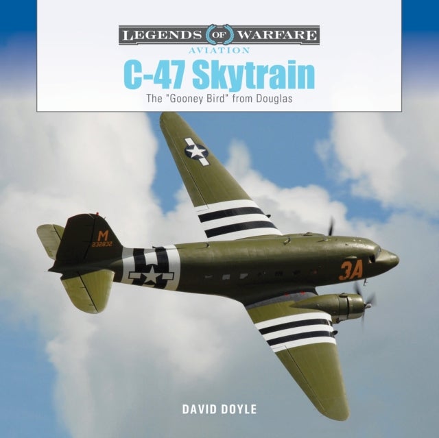 C-47 Skytrain - The "Gooney Bird" from Douglas