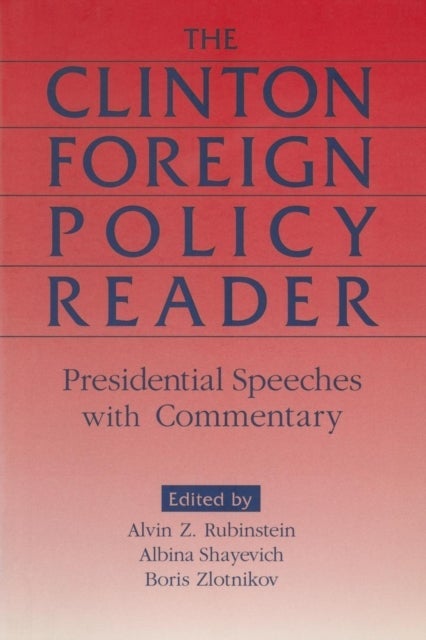 The Clinton Foreign Policy Reader
