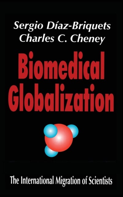 Biomedical Globalization - The International Migration of Scientists