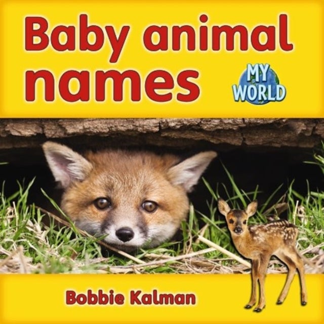 Baby animal names - Animals in My World