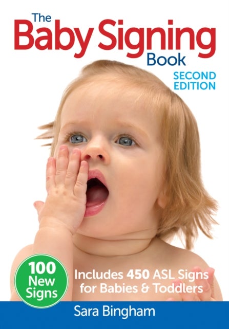 Baby Signing Book - Includes 450 ASL Signs for Babies and Toddlers